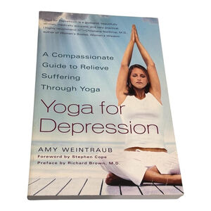 Yoga for Depression Amy Weintraub Paperback Self-Help Mental Health Guide Book